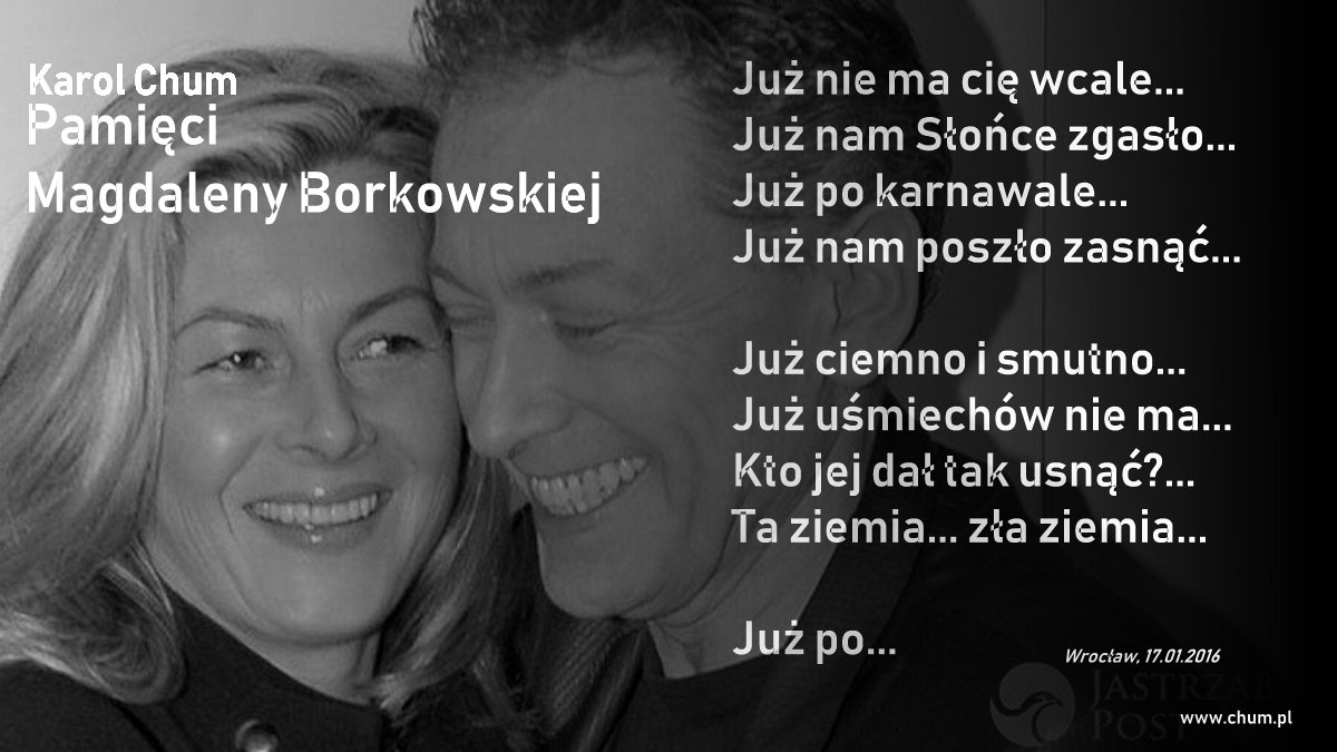 🔖Karol Chum: Pamięci Magdaleny Borkowskiej /165/