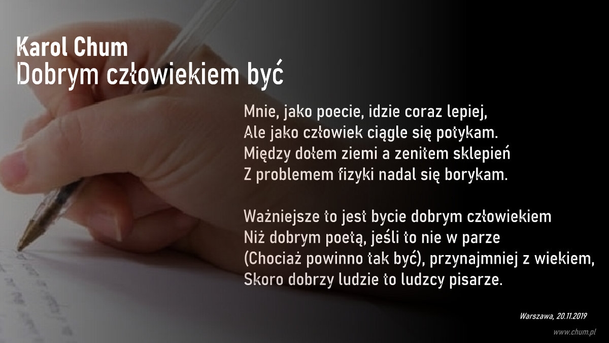 🔖Karol Chum: Dobrym człowiekiem być /438/