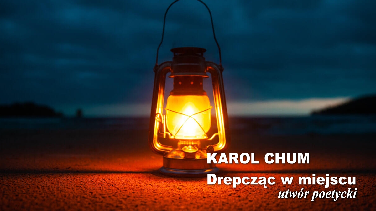 🔖Karol Chum: Drepcząc w miejscu /476/ 📵☢