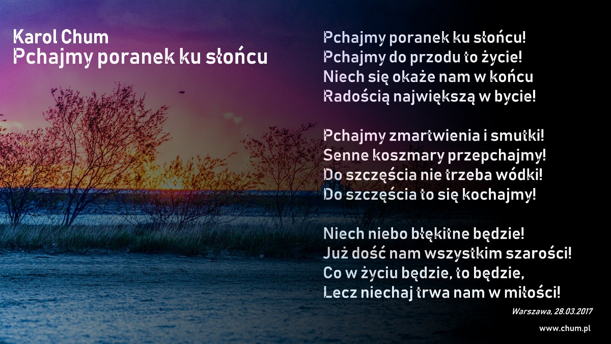 🔖Karol Chum: Pchajmy poranek ku słońcu /159/