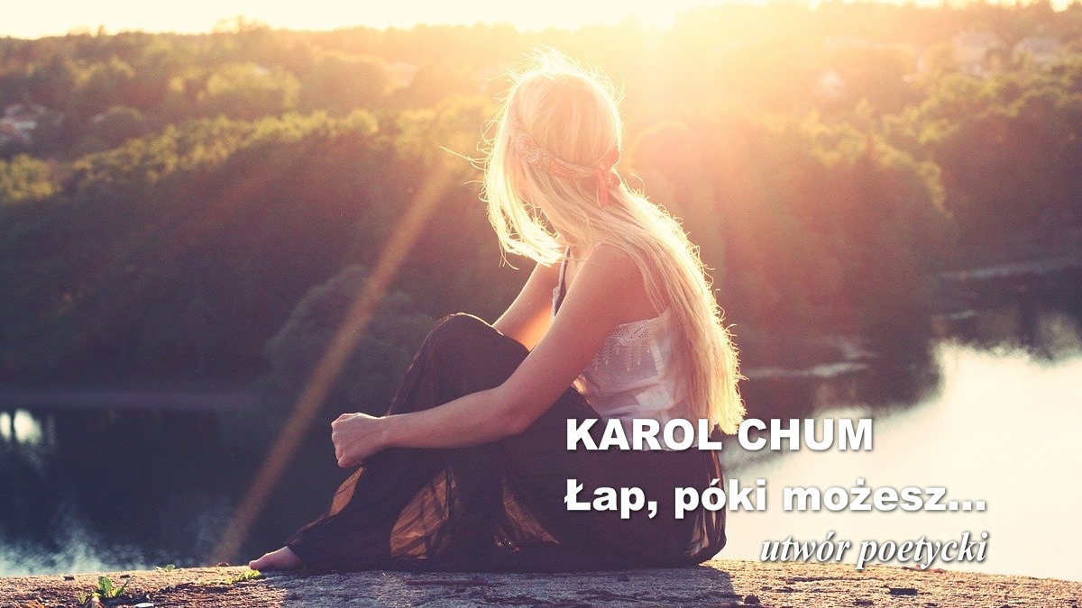 🔖Karol Chum: Łap, póki możesz... /503/ 📵