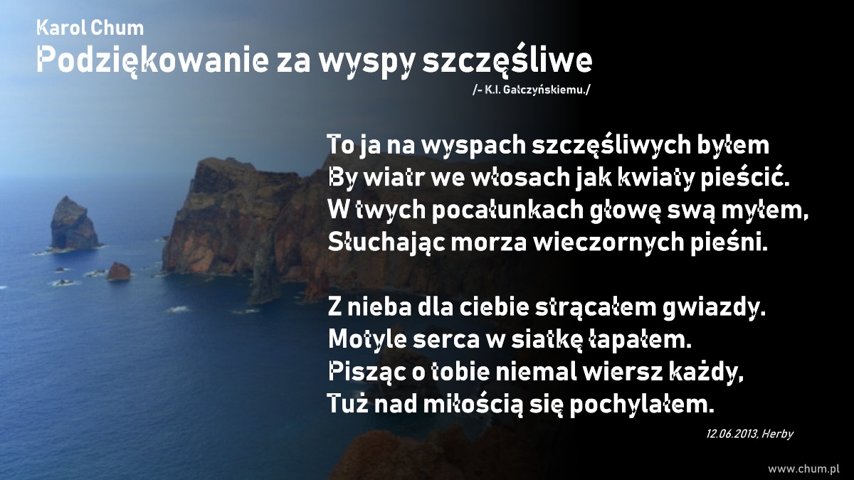 🔖Karol Chum: Podziękowanie za wyspy szczęśliwe /12/