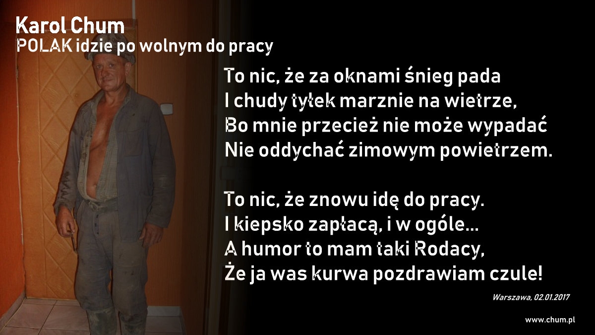 🔖Karol Chum: POLAK idzie po wolnym do pracy /145/