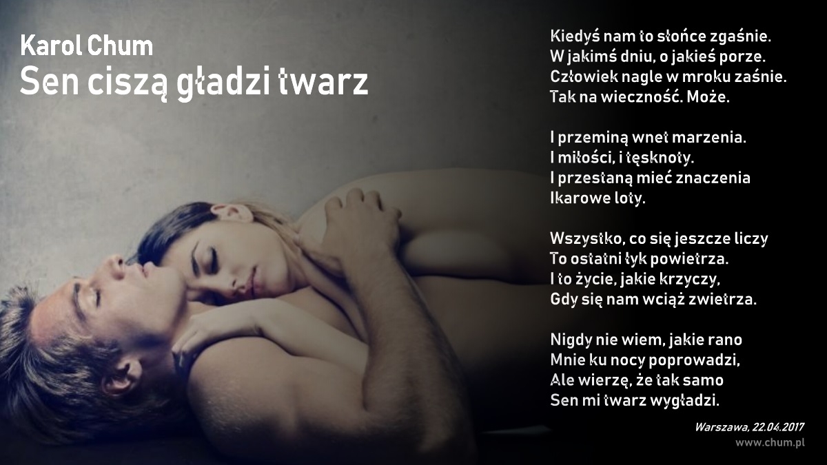 🔖Karol Chum: Sen ciszą gładzi twarz /110/