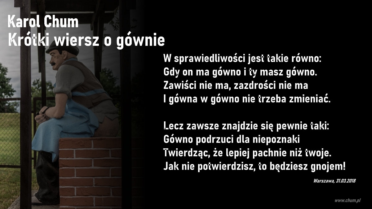 🔖Karol Chum: Krótki wiersz o gównie /234/