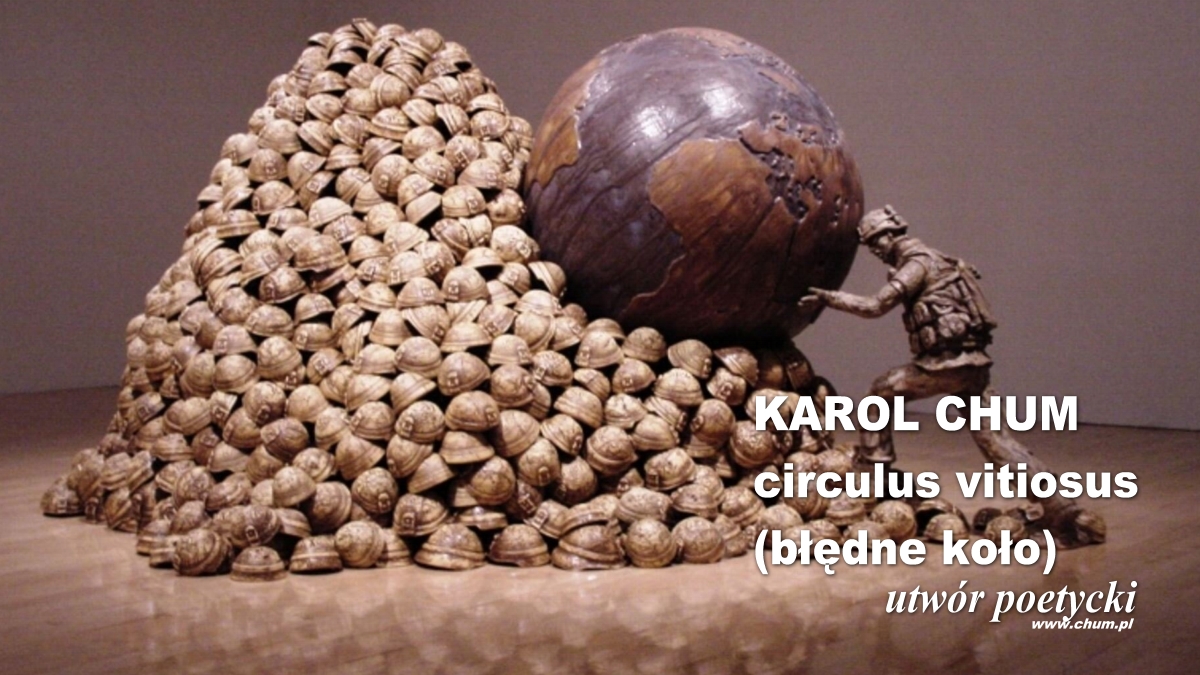 🔖Karol Chum: circulus vitiosus /464/ ℗