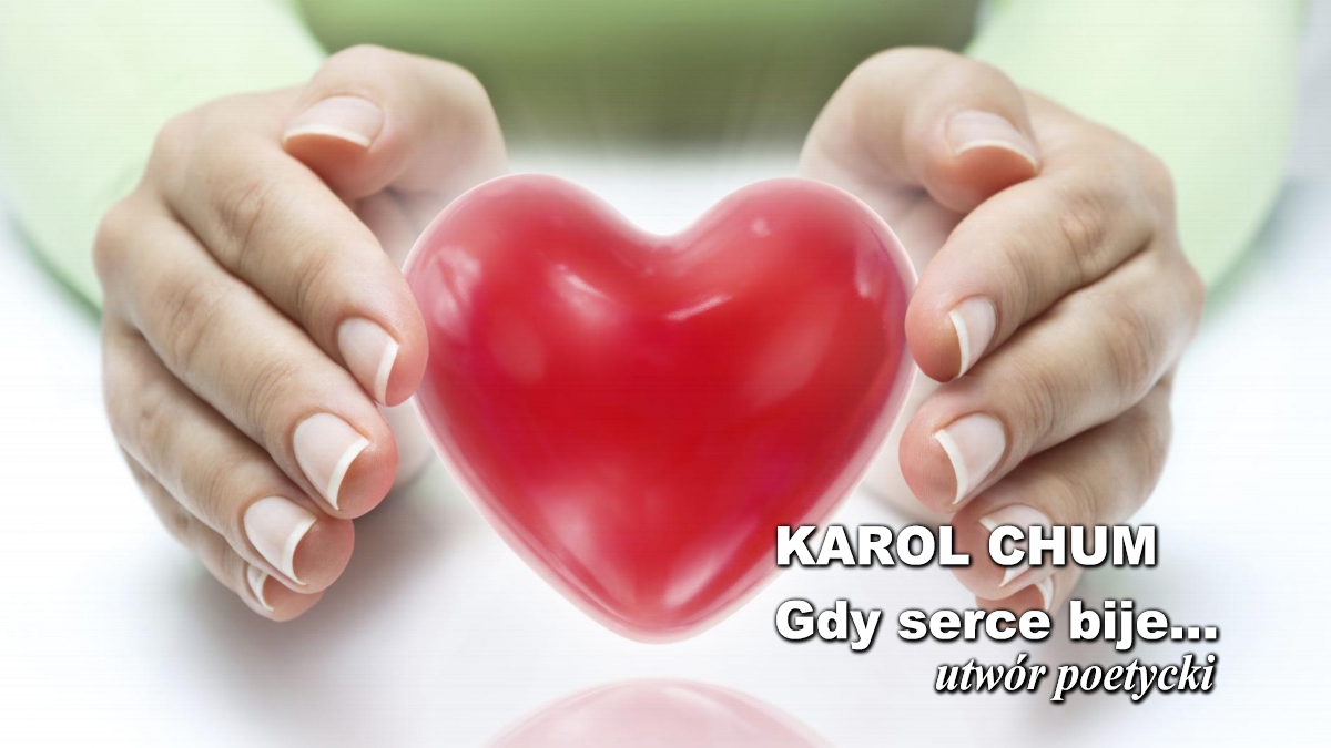 🔖Karol Chum: Gdy serce bije... /501/ 📵