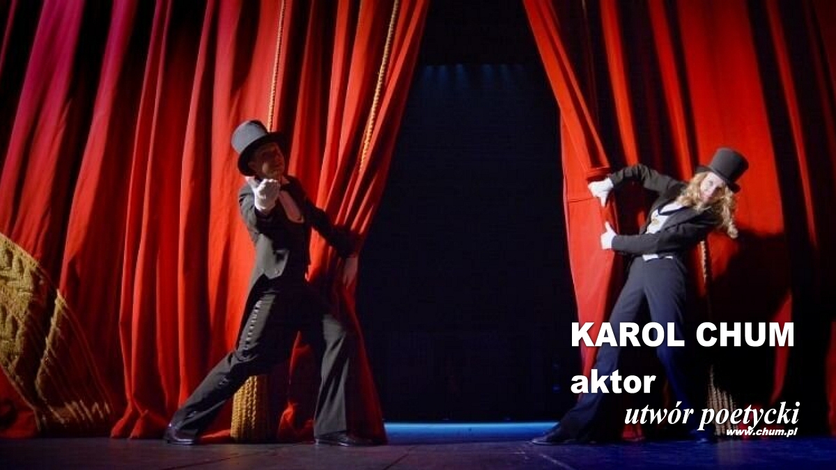 🔖Karol Chum: aktor /446/ ℗