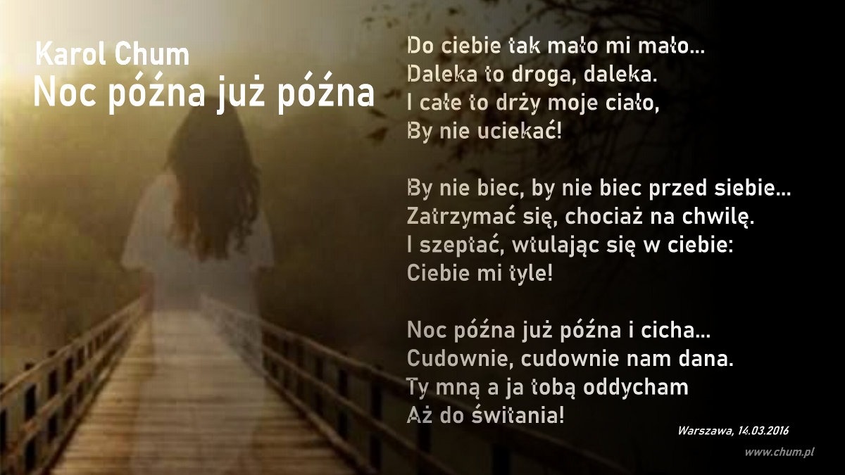 🔖Karol Chum: Noc późna już późna /181/