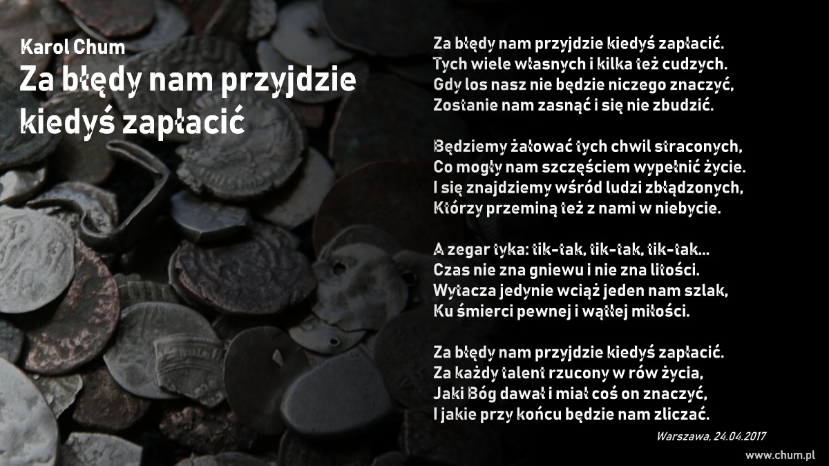 🔖Karol Chum: Za błędy nam przyjdzie kiedyś zapłacić /44/