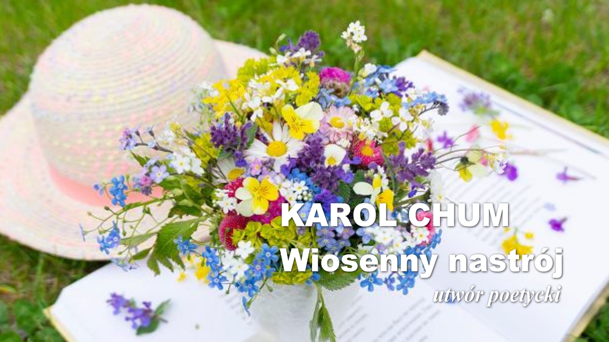 🔖Karol Chum: Wiosenny nastrój /518/ 📵