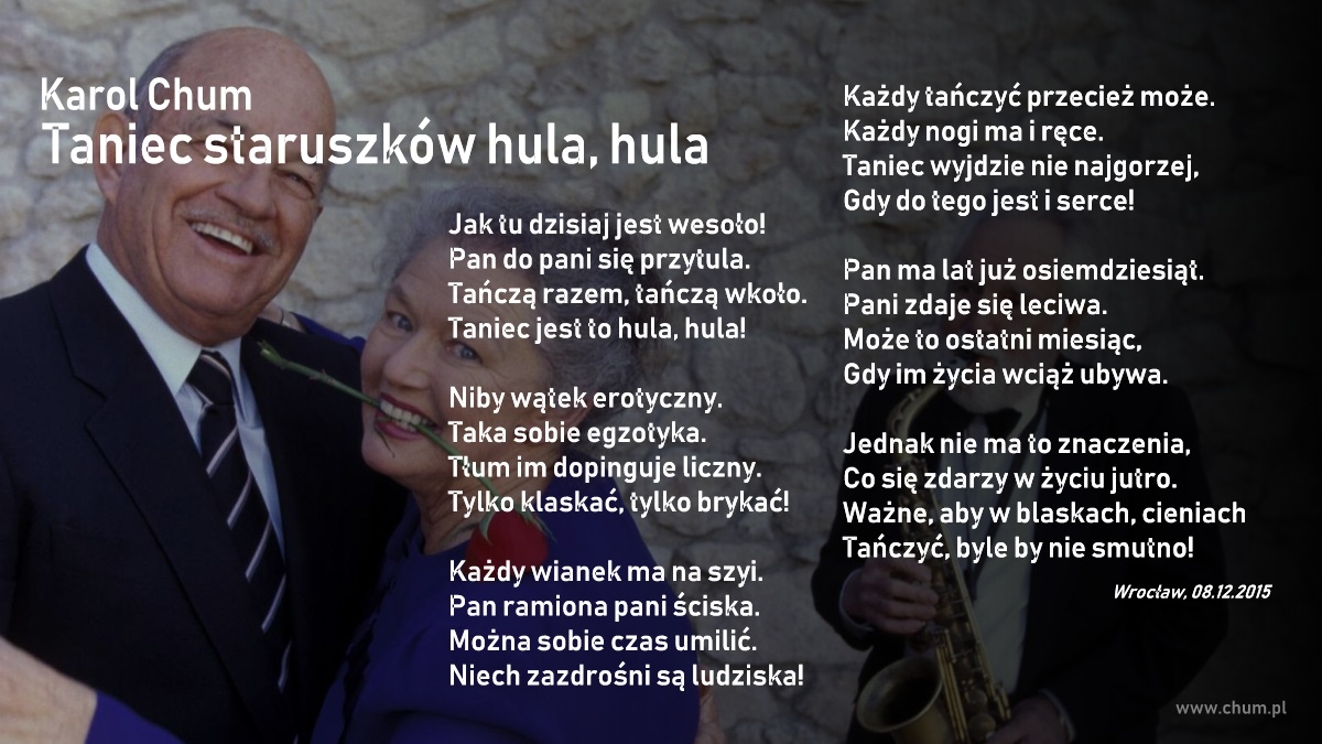 🔖Karol Chum: Taniec staruszków hula, hula /86/