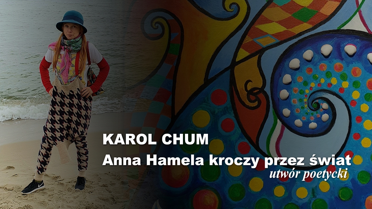 🔖Karol Chum: Anna Hamela kroczy przez świat /510/ 📵