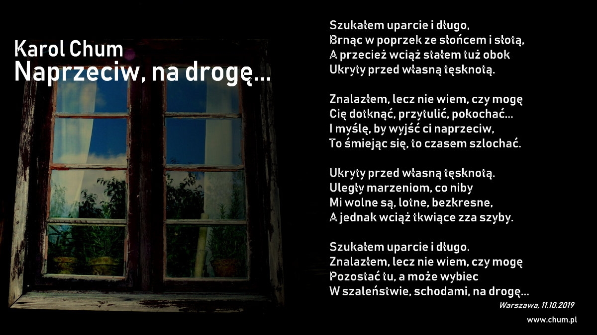 🔖Karol Chum: Naprzeciw, na drogę... /151/